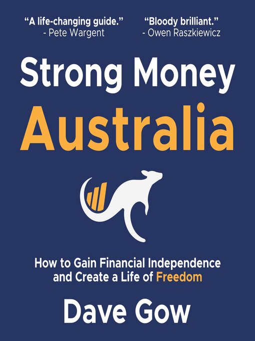 Title details for Strong Money Australia by Dave Gow - Available